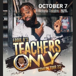 Eddie B. Teachers Only Comedy Tour