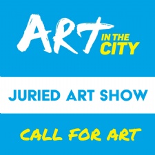 Submission Deadline: Art in the City Juried Show