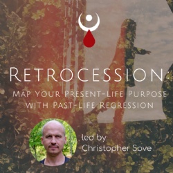 Retrocession (Past Life Regression) W/ Christopher