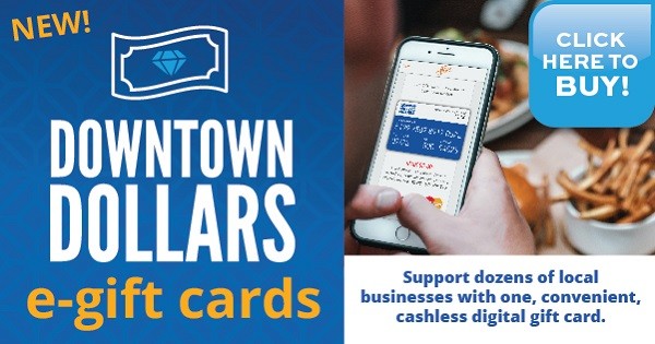On Sale Now: Downtown Dollars, an e-gift card
