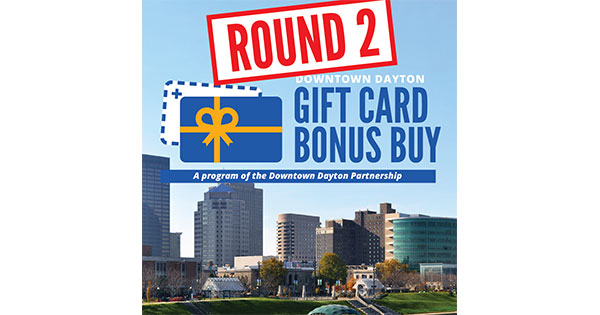Downtown Dayton to launch encore round of the Gift Card Bonus Buy program