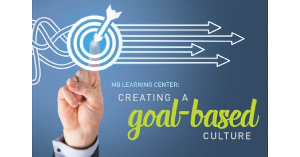 Creating A Goal Based Culture