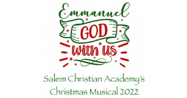 Salem Christian Academy Christmas Musical 2022