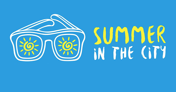 Summer in the City is Back!
