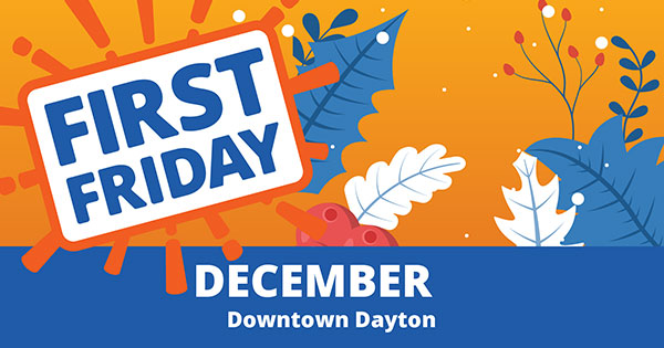 First Friday: December - Holiday Shopping Edition