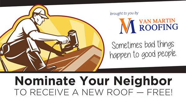 Nominate your Neighbor for a New Roof!