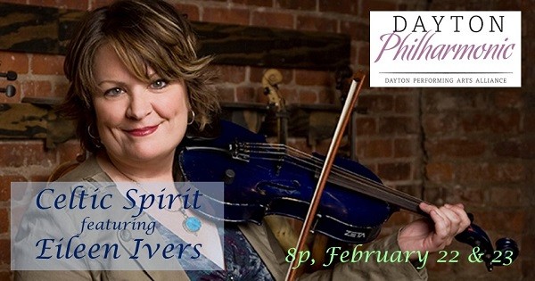 Dayton Philharmonic: Celtic Spirit featuring Eileen Ivers