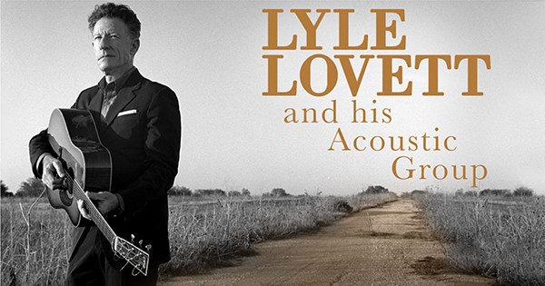 Lyle Lovett and his Acoustic Group