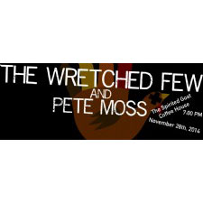 The Wretched Few @ The Spirited Goat 11/28
