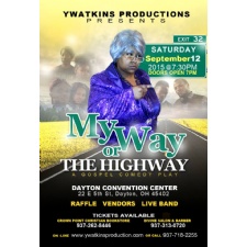 Gospel Comedy Play- My Way or The Highway