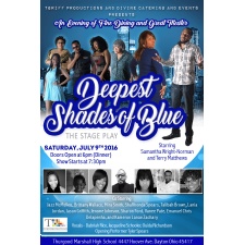 Deep Shades of Blue, The Stage Play