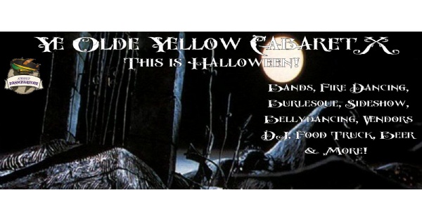 Ye Olde Yellow Cabaret X - This is Halloween!
