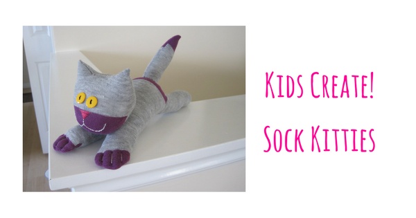 Kids Create Weekend! Sock Kitties