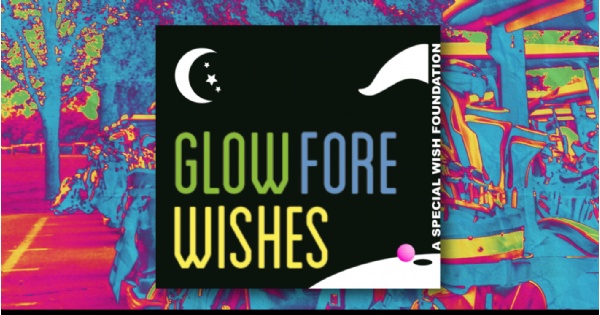 Glow Fore Wishes - benefiting A Special Wish Foundation
