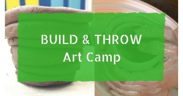 Build & Throw Art Camp