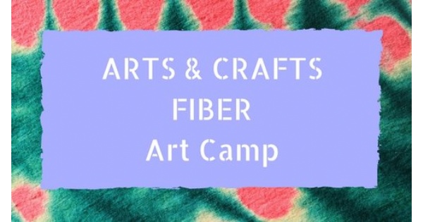 Arts & Crafts Fiber Art Camp