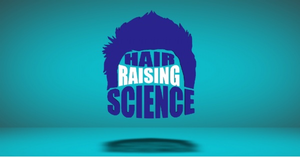 Hair Raising Science - Things That Make You Go Boom!
