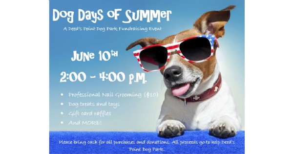 Dog Days of Summer - A Deed's Point Dog Park Fundraiser