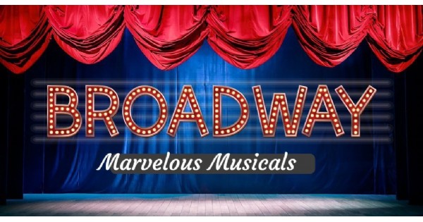 Broadway's Marvelous Musicals