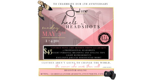 Heels & Headshots: A Professional Branding & Networking Mixer