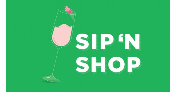Mother's Day Sip 'N Shop