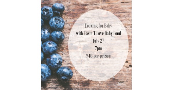 Cooking for Baby with Taste T Love Baby Food
