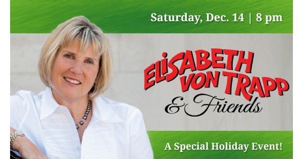 Elisabeth von Trapp & Friends Holiday Concert