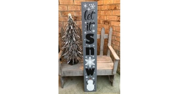 Create your own Let it Snow porch sign