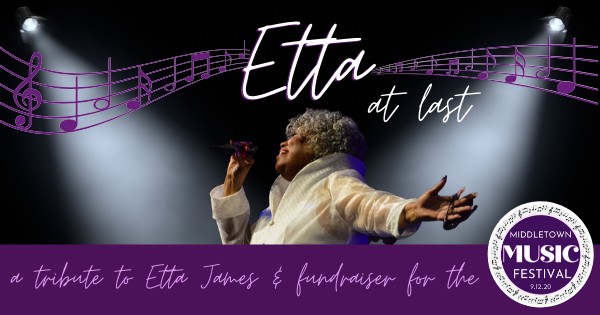At Last: A Tribute to Etta James & Fundraiser