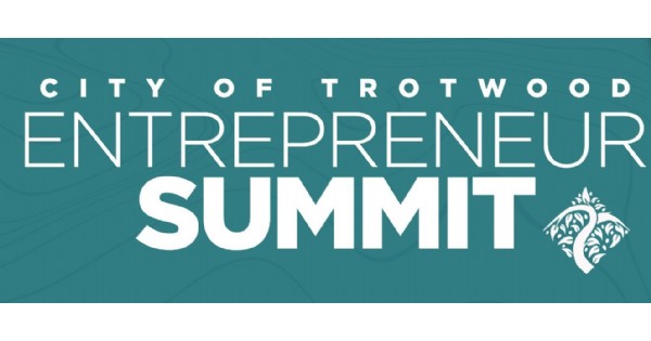City of Trotwood Entrepreneur Summit - canceled