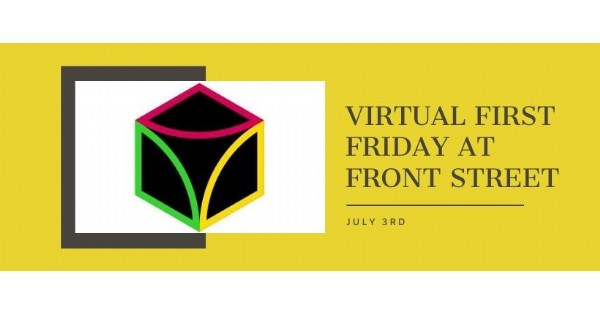 Virtual First Friday at Front Street