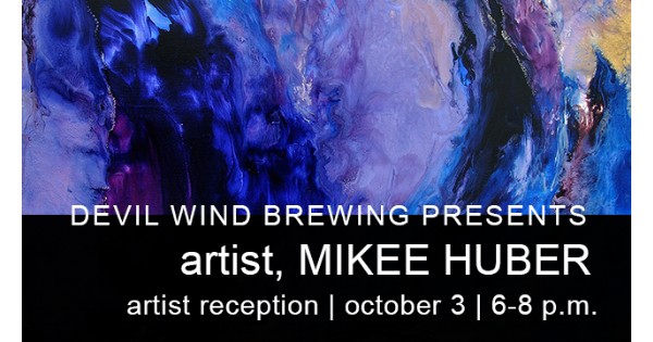 Mikee Huber | Artist Reception at Devil Wind Brewing