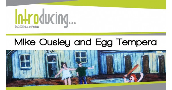 Introducing...Mike Ousley and Egg Tempera