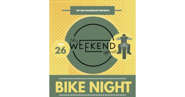 Weekend Effect will be LIVE for Bike Night