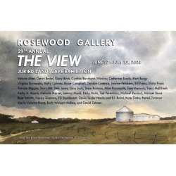 32nd Annual the View Juried Landscape Exhibition at Rosewood Gallery
