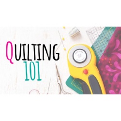 Quilting 101 - Learn basic quilting techniques