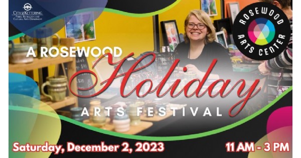 2023 A Rosewood Holiday Arts Festival