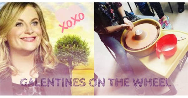 Galentines on the Potter's Wheel