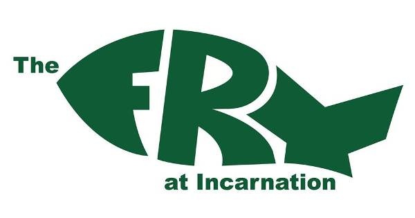 The FRY at Incarnation