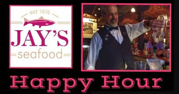 Happy Hour at Jay's Seafood