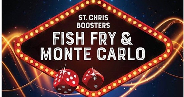St. Christopher Boosters Fish Fry & Monte Carlo