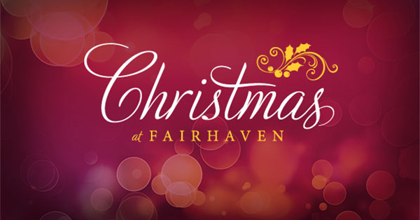 Christmas Eve at Fairhaven: The Wonder of Christmas
