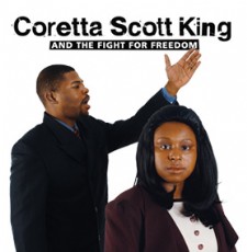 Coretta Scott King And The Fight For Freedom
