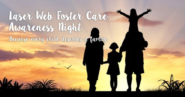 Foster Care Awareness Night at Laser Web