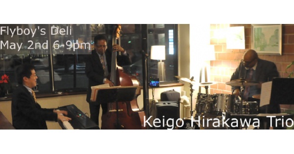 The Keigo Hirakawa Trio Performs at Flyboys Deli