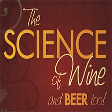 Science of Wine and Beer Too!