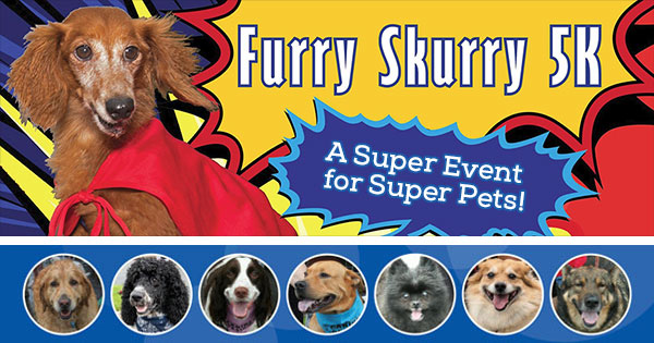 Furry Skurry 5K - A Super Event for Super Pets