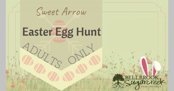 Sweet Arrow Easter Egg Hunt-Adults Only