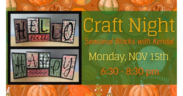 Adult Craft Night | Seasonal Blocks