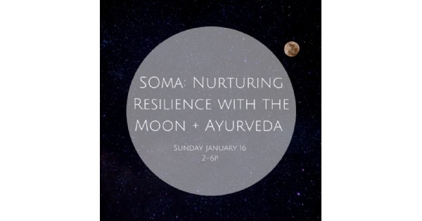 Soma: Nurturing Resilience With The Moon + Ayurveda
